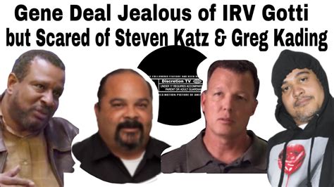 Gene Deal Jealous Of Irv Gotti But Scared Of Steven Katz Who Tampered