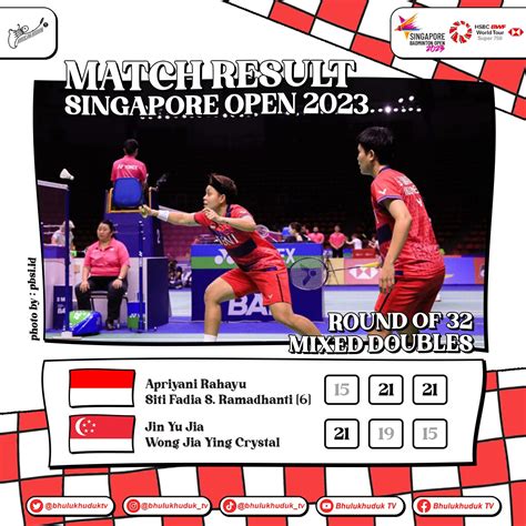 Bhulukhuduk TV On Twitter Singapore Open 2023 Round Of 32 WD