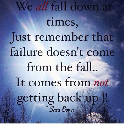 We All Fall Down Certified Life Coach Life Inspiration Blessed Life