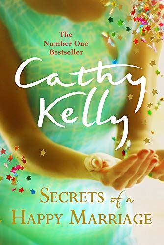 9781409153689 Secrets Of A Happy Marriage Zvab Kelly Cathy