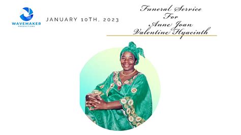 Funeral Service For Anne Joan Valentine Hyacinth Youtube