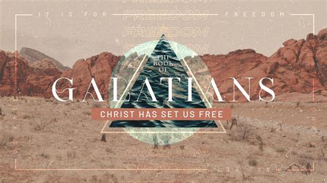 Sharefaith Media Galatians Christ Has Set Us Free Title Graphics