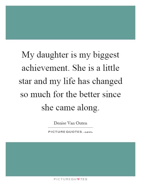 My Daughter Is My Life Quotes