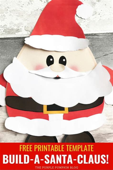 build a santa printable free printable paper santa template