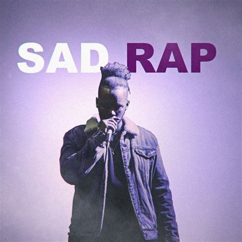 Sad Rap Submit To This Rap Spotify Playlist For Free