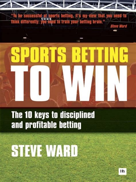 Share your thoughts with us and don't forget to try out betmatch — a to find more books i'd simply do an amazon search for betting books and read the buyer's reviews. Sports Betting to Win by Steve Ward - Book - Read Online