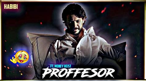 Money Heist Proffesor Attitude Edit Shekhar Edits Youtube