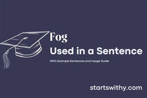 Fog In A Sentence Examples 21 Ways To Use Fog