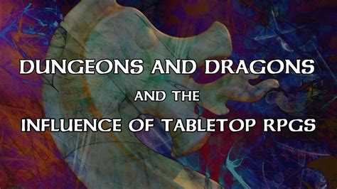 Dungeons And Dragons And The Influence Of Tabletop Rpgs Off Book