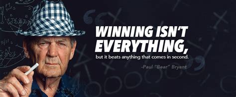 Top 10 Greatest Paul Bear Bryant Quotes Yellowhammer News