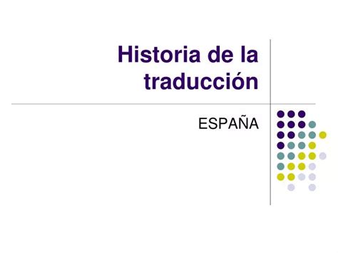 PPT Historia de la traducci ón PowerPoint Presentation free download