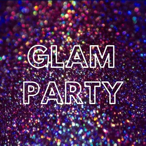 Glam Party