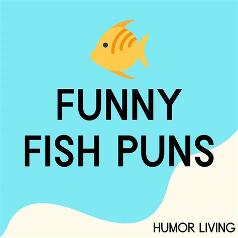 200 Funny Fish Puns That Are Of Fish Ially The Best Humor Living