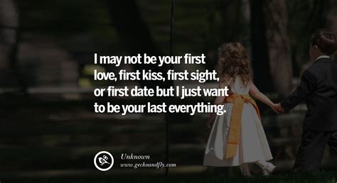 I May Not Be Your First Kiss But Funny Dating Quotes Love