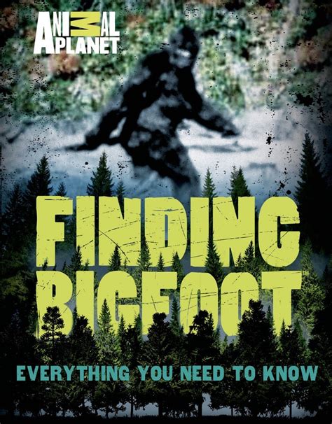 Finding Bigfoot Animal Planet Macmillan