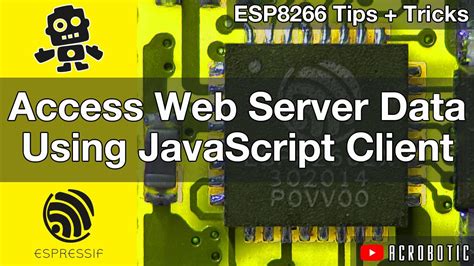 Esp8266 Web Server Access With Javascript Client And Arduino Ide Mac Osx And Windows Youtube