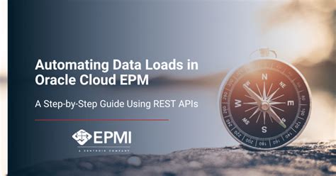 Automating Data Loads In Oracle Cloud Epm A Step By Step Guide Using