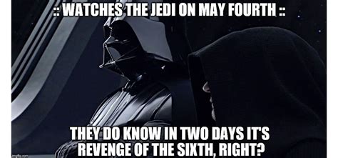 The Best May The Fourth Memes Out There To Celebrate May The 4th