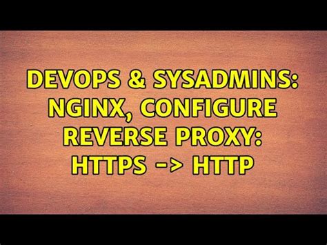DevOps SysAdmins Nginx Configure Reverse Proxy Https YouTube