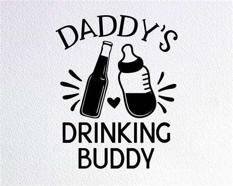 Daddys Drinking Buddy Svg Drinking Buddies Svg Funny Etsy