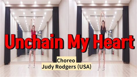Unchain My Heart Line Dance Judy Rodgers Usa Improver Youtube