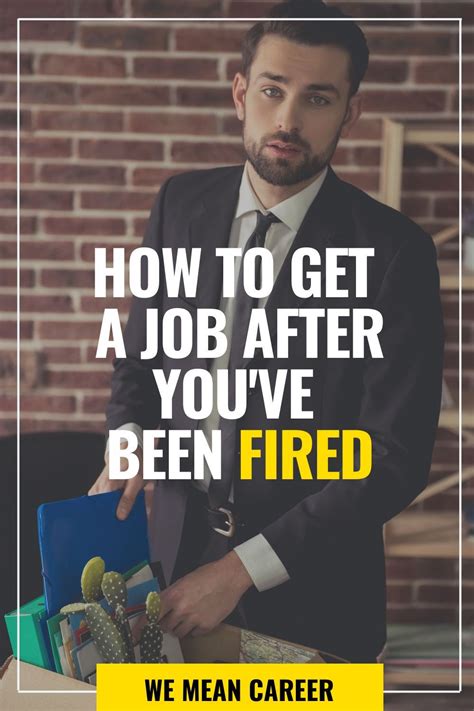 Wondering How To Get A Job After Being Fired Or How To Deal With The Stress Being Fired Or