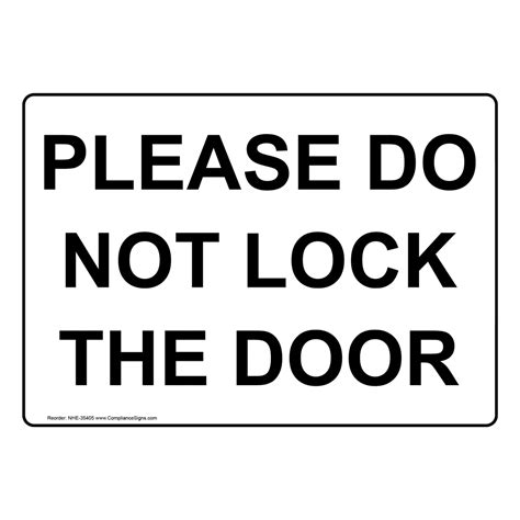 Enter Exit Policies Regulations Sign Please Do Not Lock The Door