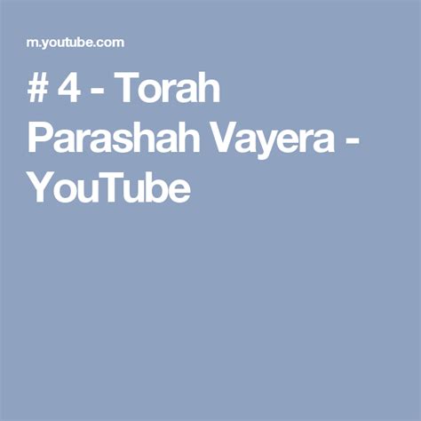 4 Torah Parashah Vayera Youtube Torah Youtube Words