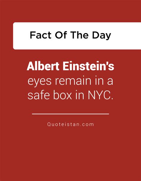 Albert Einsteins Eyes Remain In A Safe Box In Nyc Albert Einstein