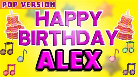 Alex Happy Birthday Song Happy Birthday To You Youtube