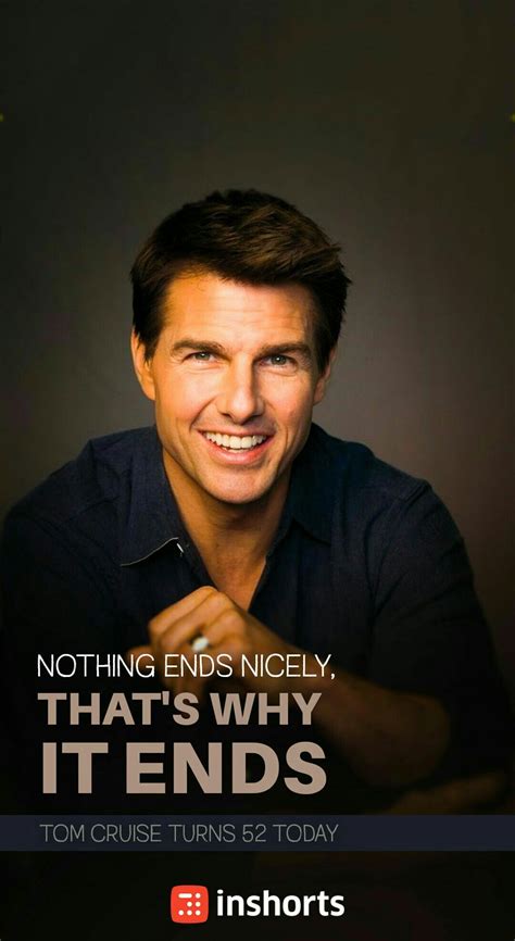 Tom Cruise Tom Cruise Quotes Cruise Quotes Tom Cruise