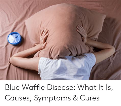 Blue Waffle Disease What It Is Causes Symptoms And Cures Blue Waffle Meme On Me Me