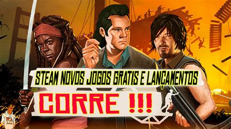 STEAM NOVOS JOGOS GRATIS E LANÇAMENTOS YouTube