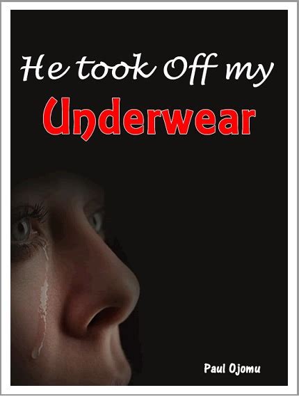 He Took Off My Underwear Girls Only Youth And Singles Blog