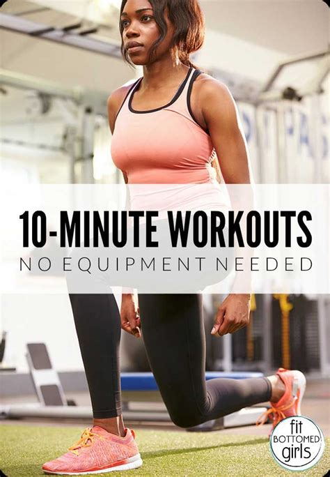10 Minute Workouts — No Equipment Needed Fit Bottomed Girls 10