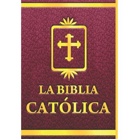 La Biblia Católica La Biblia Católica Volumen I Series 1