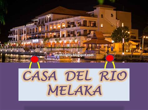 Последние твиты от cafe del rio boliche(@cafedelrioboli1). anythinglily: * Casa Del Rio , Melaka
