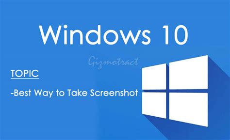 How To Take Screenshot In Windows 10 8 81 7 Ten Taken