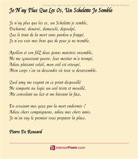 Je Nay Plus Que Les Os Un Schelette Je Semble Poem By Pierre De Ronsard