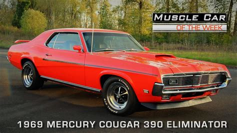 1969 Mercury Cougar 390 Eliminator Muscle Car Of The Week Video Episode