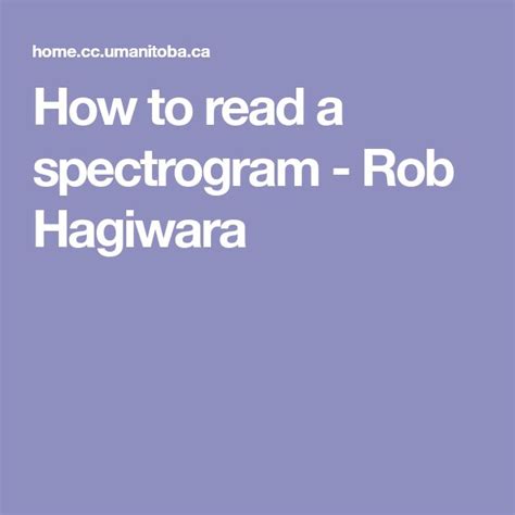 How To Read A Spectrogram Rob Hagiwara Reading Rob Phonetics