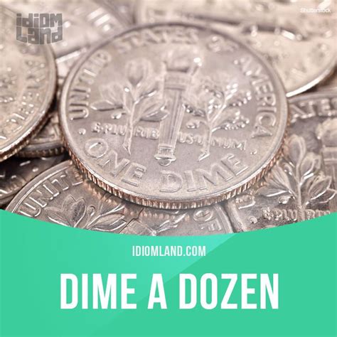 Dime A Dozen Means Low Value Very Common Example Good Guitar