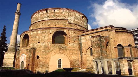 Rotunda, One Of The Oldest Religious Sites In Thessaloniki — Greek City ...