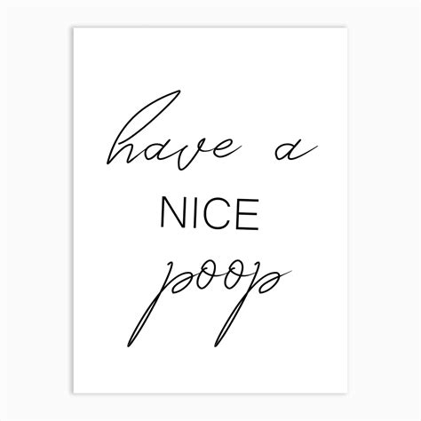 Have A Nice Poop Art Print By Shark Printables Fy