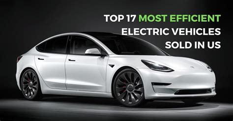 18 Most Efficient Electric Cars According To Epa 2023 Ranking Licarco