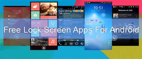 Top 5 Free Lock Screen Apps For Android Phones