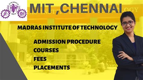 Mit Chennai Admission Procedure Courses Fees Placements Youtube
