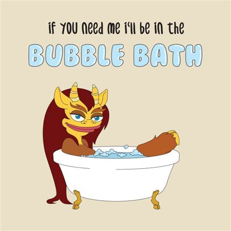 Bubble Bath Connie The Hormone Monstress By Ilanb Big Mouth Big Mouth Quotes Bubble Bath