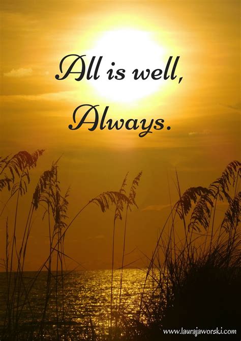 The 25 Best All Is Well Quotes Ideas On Pinterest All Is Well