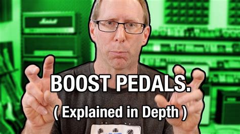 Boost Pedals Explained In Depth Youtube